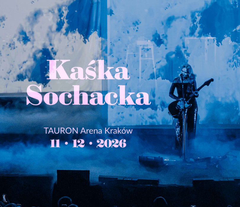 Kaśka Sochacka | TAURON Arena Kraków, plakat wydarzenia