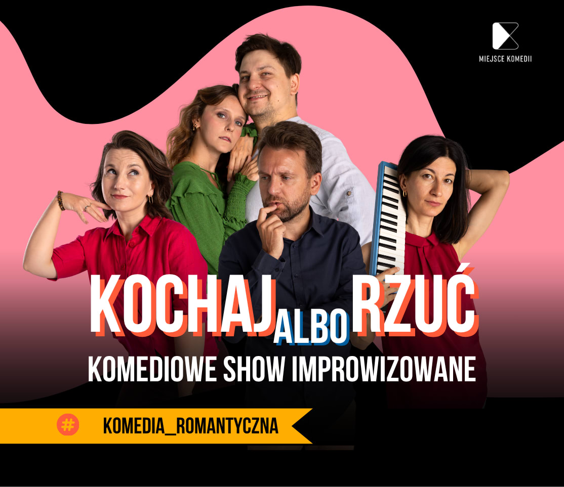 Kochaj albo Rzuć | 24.10.2026 g. 17:00, plakat wydarzenia