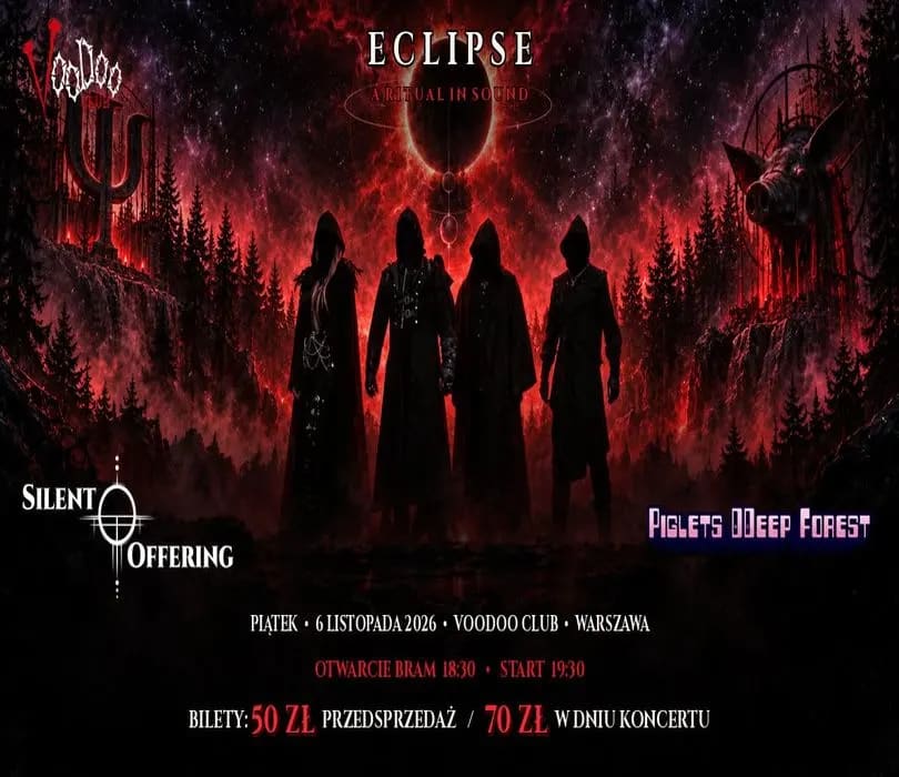 Eclipse a Ritual In Sound : Silent Offering oraz Piglets DDeep Forest, plakat wydarzenia