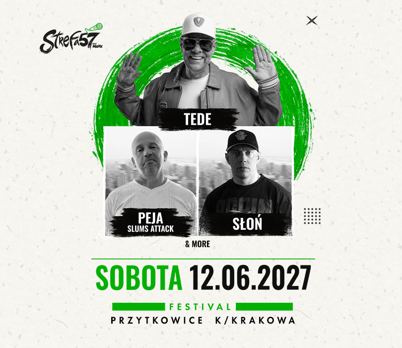 TEDE • PEJA SLUMS ATTACK • SŁOŃ • MORE SOON | SB 12.06.27 | STREFA 57, plakat wydarzenia