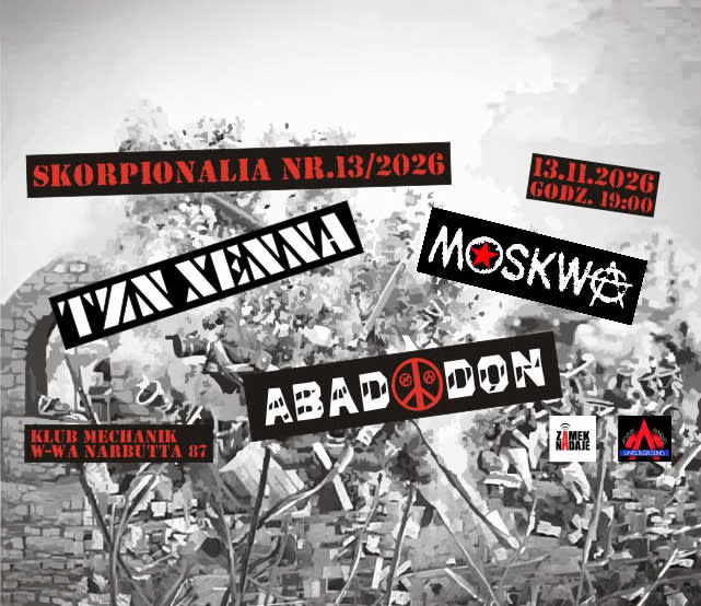 TZN Xenna, Moskwa, Abaddon - 13 Skorpionalia, plakat wydarzenia