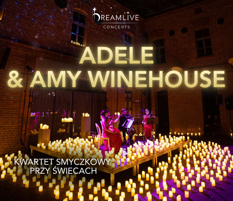ADELE & AMY WINEHOUSE: Koncert przy świecach by Dreamlive Concerts, plakat wydarzenia