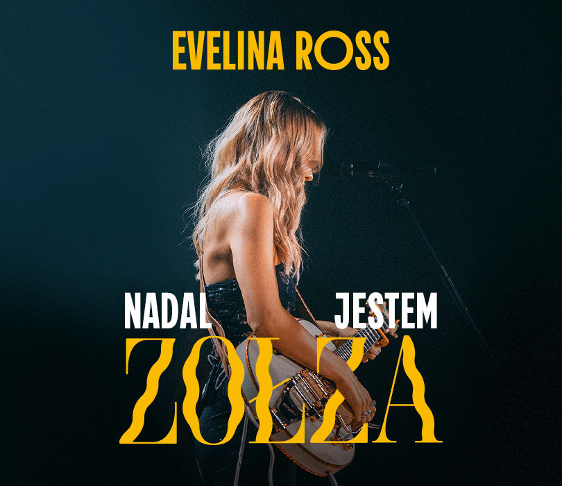 Evelina Ross I Poznań I Nadal jestem ZOŁZA, plakat wydarzenia