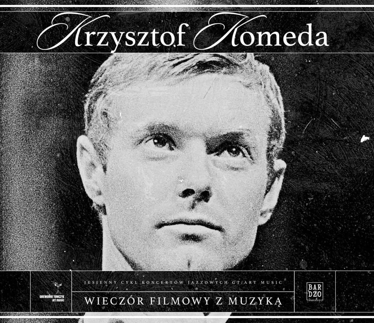 KRZYSZTOF KOMEDA | Wieczór filmowy z muzyką, plakat wydarzenia