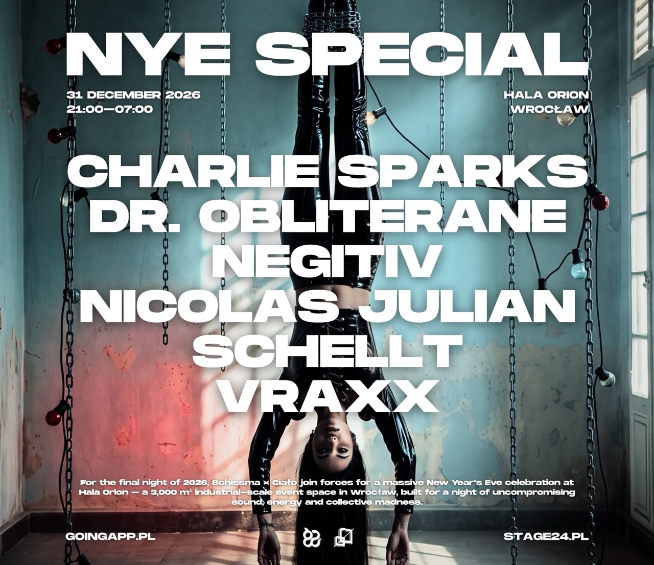 SCHISSMA x CIAŁO: NYE SPECIAL (WROCŁAW) – 31.12.2026 | NICOLAS JULIAN, CHARLIE SPARKS, NEGITIV & MORE, plakat wydarzenia