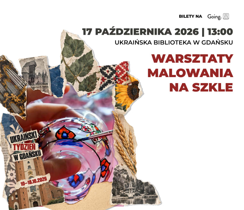 Warsztaty malowania na szkle - Ukraiński Tydzień w Gdańsku, plakat wydarzenia