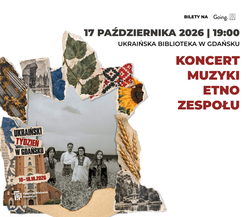 Koncert muzyki etno zespołu - Ukraiński Tydzień w Gdańsku, plakat wydarzenia