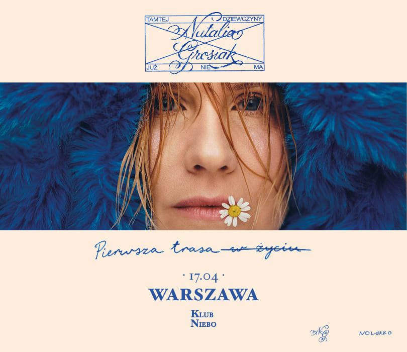 Tamtej dziewczyny już nie ma tour | Natalia Grosiak, plakat wydarzenia