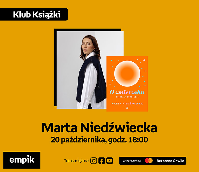 Marta Niedźwiecka na Targach Książki Empiku | O zmierzchu. Dojrzała dorosłość, plakat wydarzenia