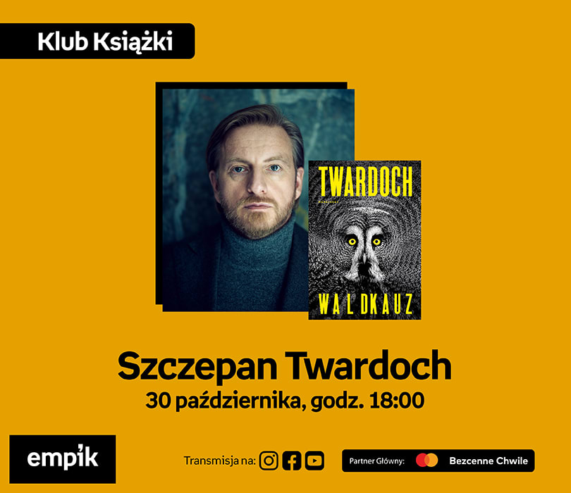 Szczepan Twardoch na Targach Książki Empiku | Waldkauz, plakat wydarzenia
