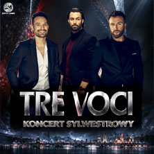TRE VOCI THE BEST OF - KONCERT SYLWESTROWY, plakat wydarzenia