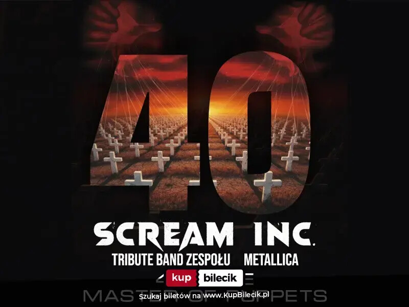 Trasa koncertowa SCREAM INC. - "40-lecie Master of Puppets", plakat wydarzenia