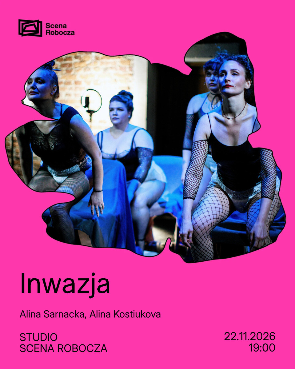 Perform[ing] Poland: Inwazja // Alina Sarnacka, Alina Kostiukova, plakat wydarzenia