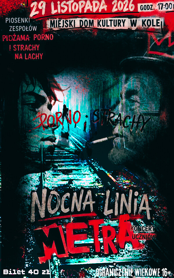 NOCNA LINIA METRA, plakat wydarzenia