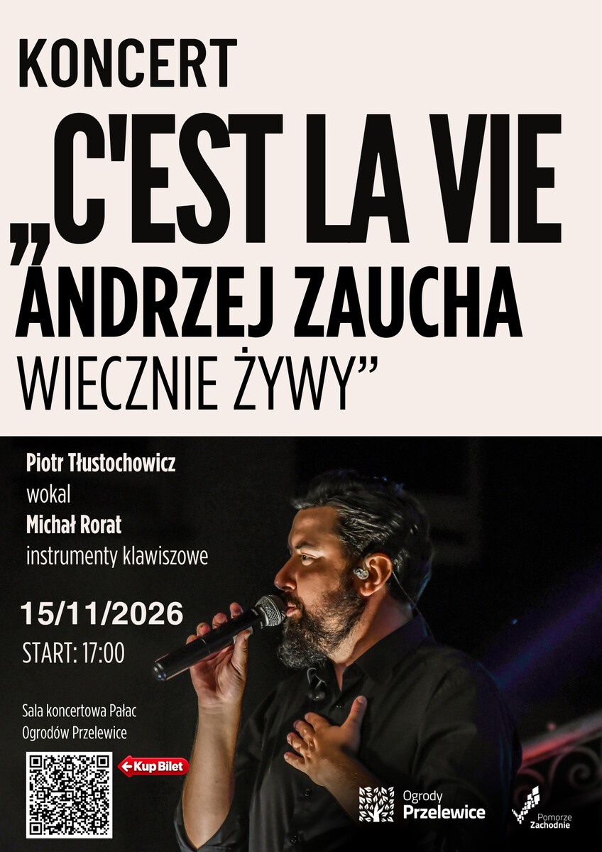 „C’est la vie. Andrzej Zaucha Wiecznie Żywy” | Koncert w Pałacu w Przelewicach, plakat wydarzenia