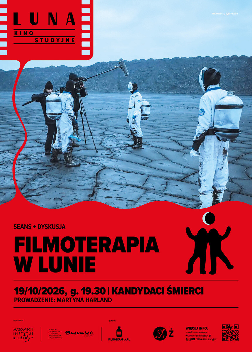 FILMOTERAPIA W LUNIE | Kandydaci śmierci | seans + rozmowa Martyny Harland, plakat wydarzenia