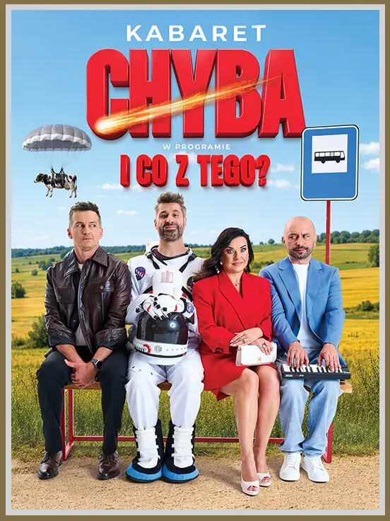 Kabaret Chyba - Rodzina to jest siła!