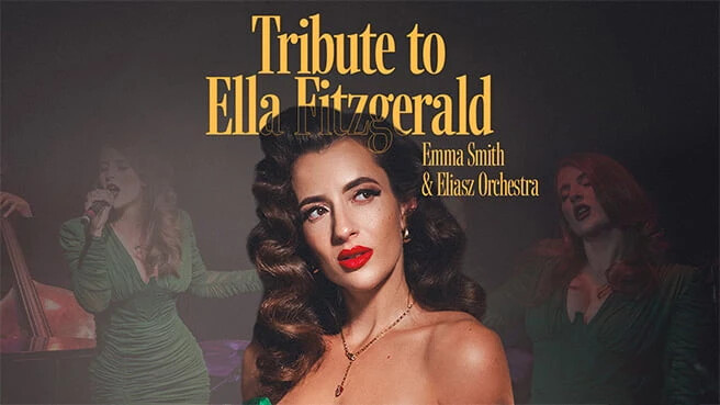 Tribute to Ella Fitzgerald - Emma Smith i Eliasz Orchestra, plakat wydarzenia