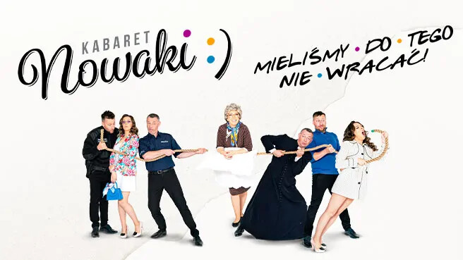 Kabaret Nowaki - Mieliśmy do tego nie wracać, plakat wydarzenia