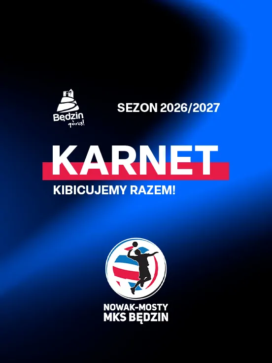 Nowak-Mosty MKS Będzin - Sezon 2026/2027