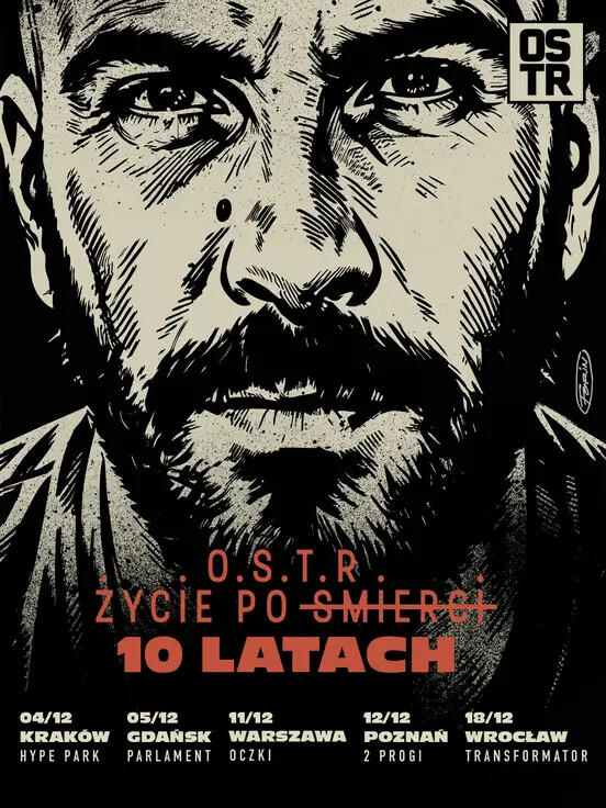 O.S.T.R. - Życie po Śmierci po 10 Latach - Trasa Specjalna