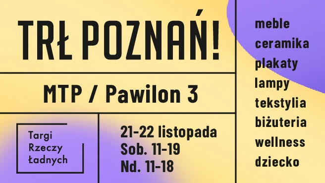 TRŁ Poznań! / Targi Rzeczy Ładnych, plakat wydarzenia