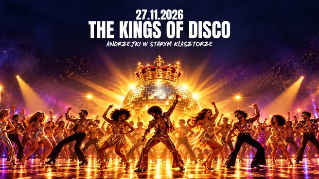 THE KINGS OF DISCO - światowe przeboje disco, funky & dance, plakat wydarzenia