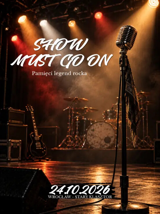 SHOW MUST GO ON - Pamięci legend rocka