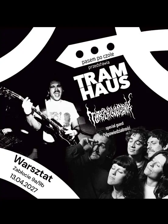 TRAMHAUS + Torschlusspanik + Odpowiedzialność