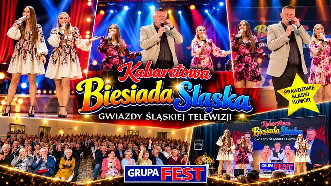 Grupa Fest - Kabaretowa Biesiada Śląska, plakat wydarzenia