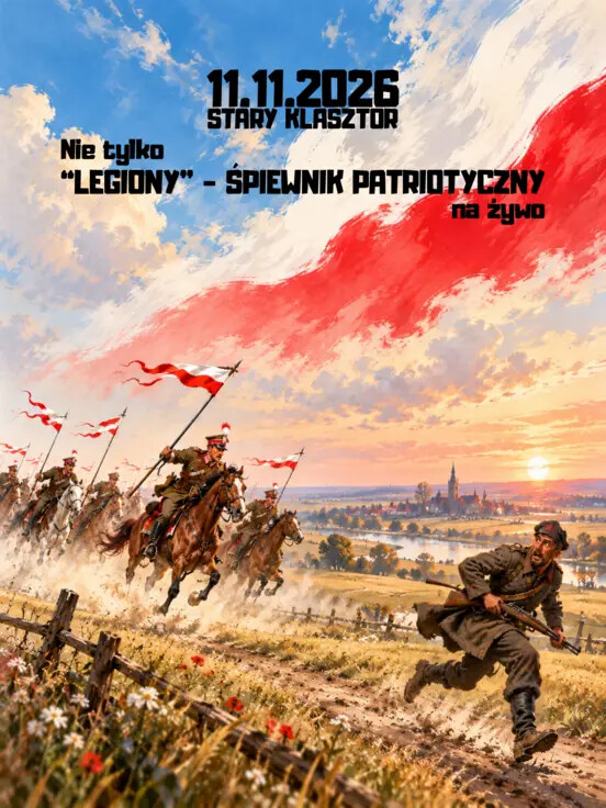 Nie tylko "LEGIONY" - ŚPIEWNIK PATRIOTYCZNY na żywo