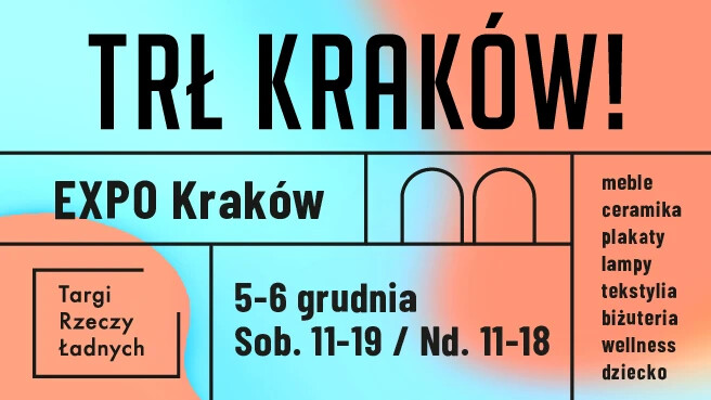 TRŁ KRAKÓW! / Targi Rzeczy Ładnych, plakat wydarzenia