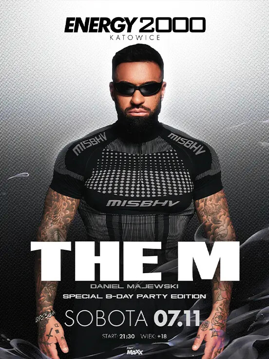 The M 07.11 ★ Energy 2000 Katowice [18+]