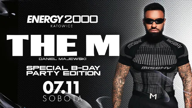 The M 07.11 ★ Energy 2000 Katowice [18+], plakat wydarzenia