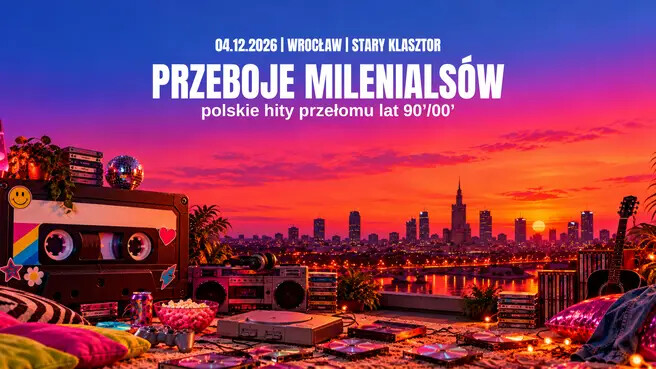 Przeboje Milenialsów - polskie hity przełomu lat 90'/00’, plakat wydarzenia