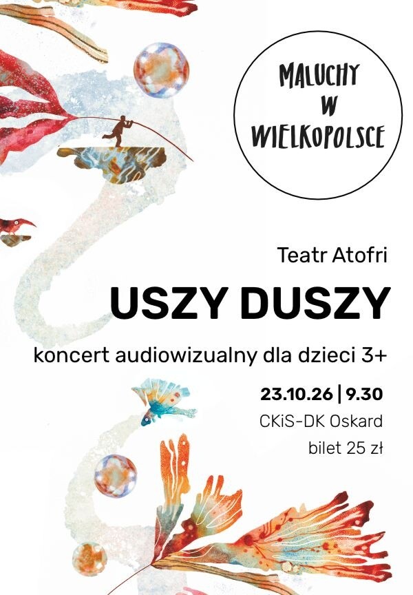 Scena dla Brzdąca: „Uszy duszy”, plakat wydarzenia