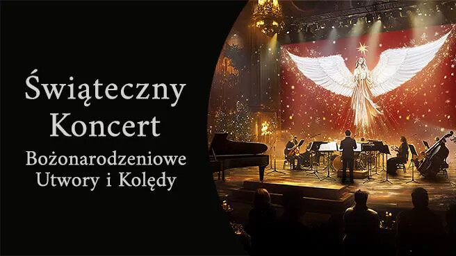 Świąteczny Koncert - Bożonarodzeniowe Utwory i Kolędy, plakat wydarzenia