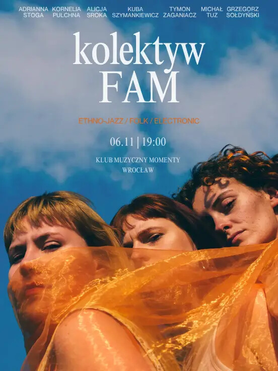 Kolektyw FAM // ethno-jazz | Momenty, Wrocław