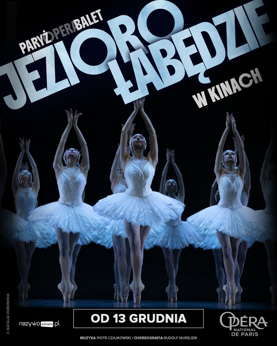 Jezioro Łabędzie - retransmisja baletu z Opery Paryskiej, plakat wydarzenia