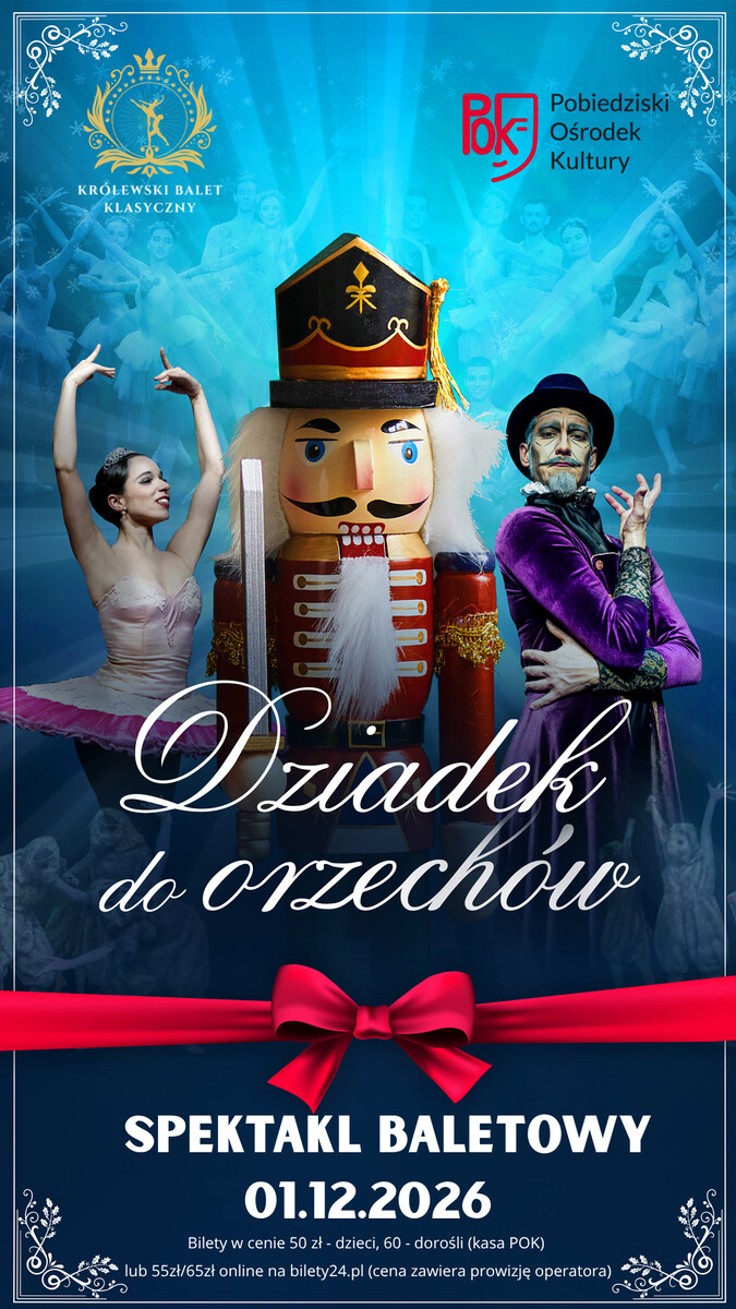 Dziadek do orzechów - spektakl baletowy, plakat wydarzenia