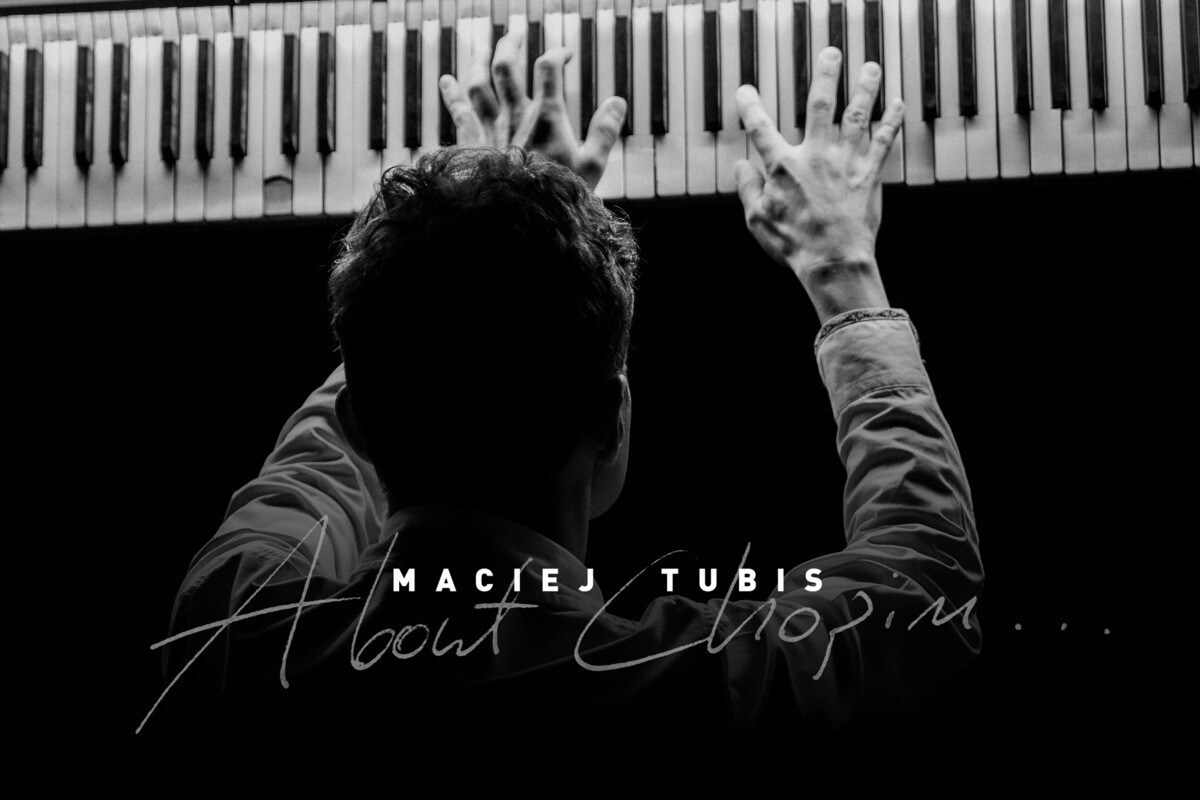 Maciej Tubis „About Chopin…”, plakat wydarzenia