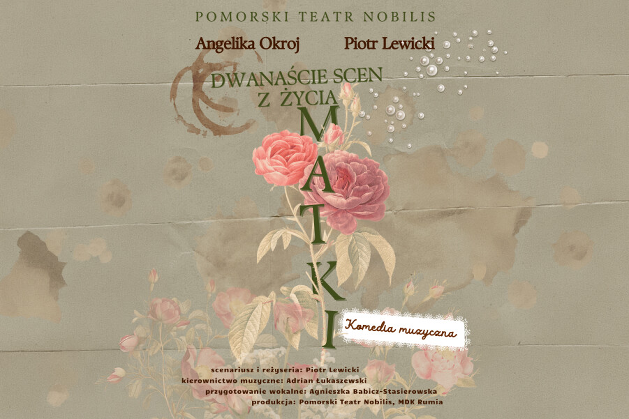 spektakl "12 scen z życia matki" Pomorski Teatr Nobilis, 16+, plakat wydarzenia