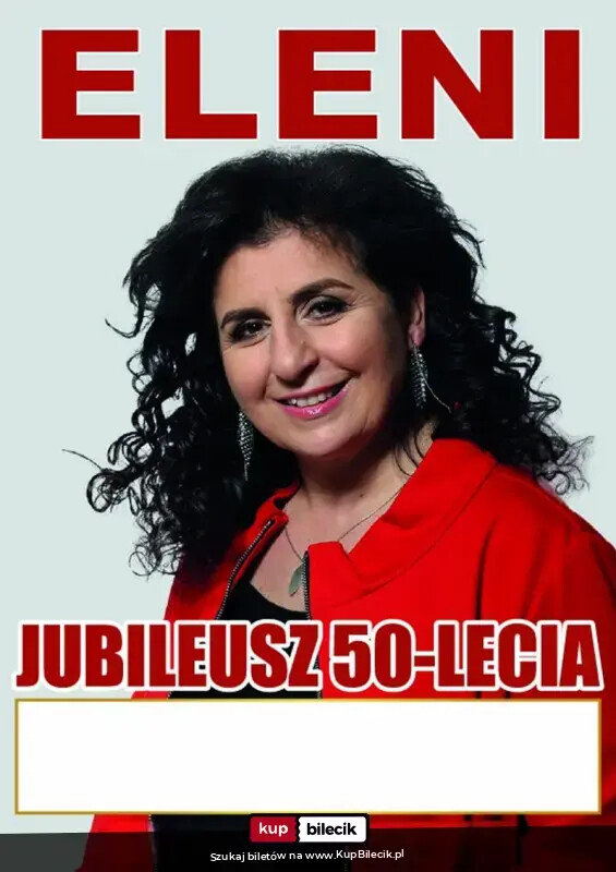 Eleni z zespołem - Jubileusz 50-lecia!, plakat wydarzenia