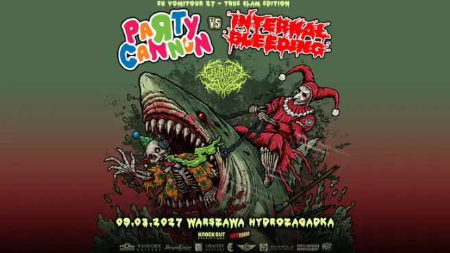 Party Cannon, Internal Bleeding + Guttural SLug, plakat wydarzenia