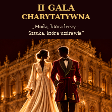 II Gala Charytatywna „Moda, która leczy – Sztuka, która uzdrawia", plakat wydarzenia