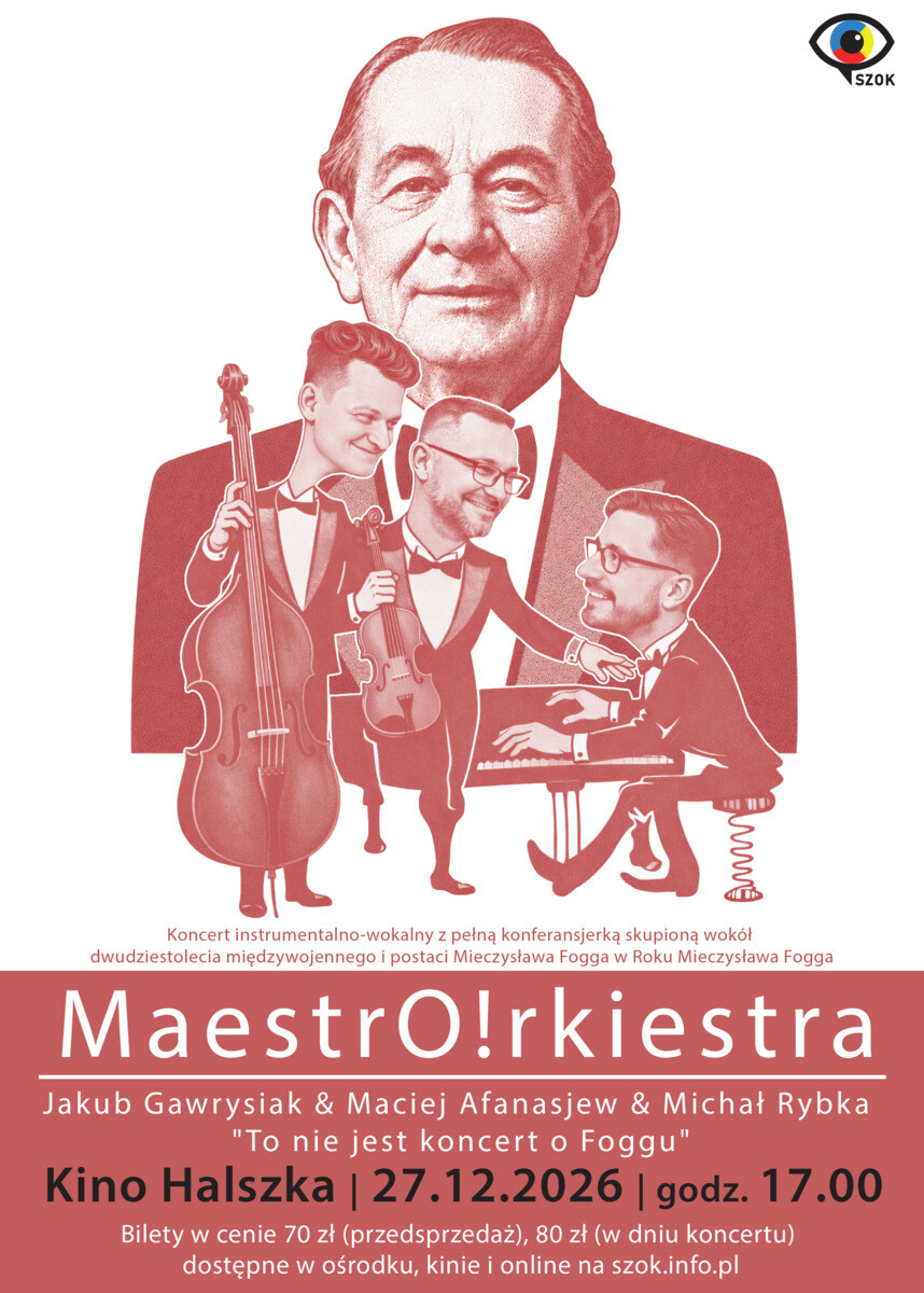 MaestrO!rkiestra „To nie jest koncert o Foggu” w Roku Mieczysława Fogga, plakat wydarzenia