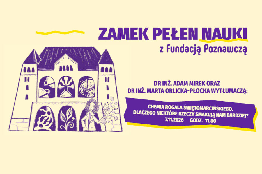 ZAMEK PEŁEN NAUKI #2: Chemia rogala świętomarcińskiego, plakat wydarzenia