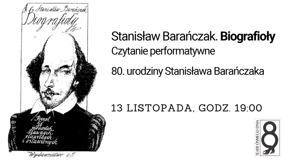 Stanisław Barańczak. Biografioły / Czytanie performatywne, plakat wydarzenia