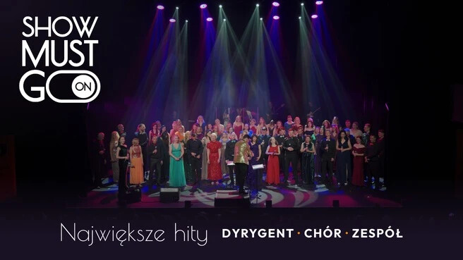 Show Must Go On, plakat wydarzenia