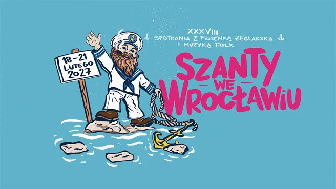 XXXVIII Spotkania z Piosenką Żeglarską i Muzyką Folk Szanty we Wrocławiu 2027, plakat wydarzenia